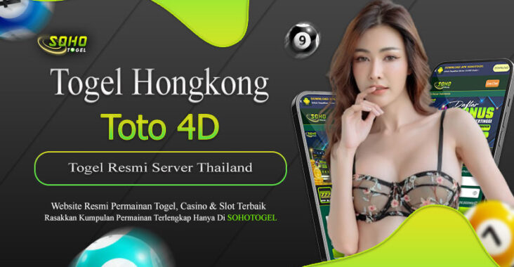 Sohotogel : Main Togel Hongkong Resmi Server Thailand